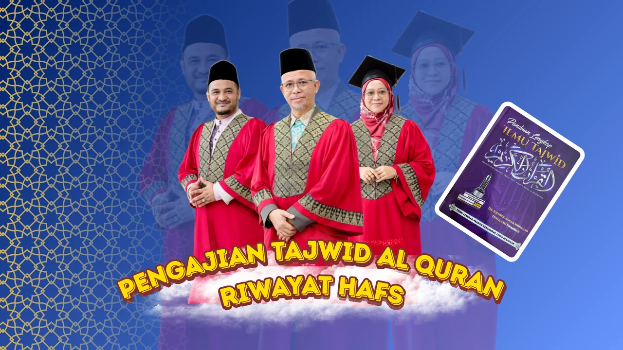 Pengajian Tajwid Al Quran Riwayat Hafs
